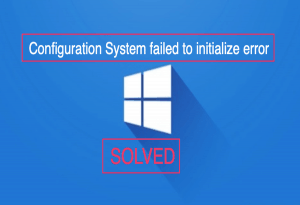 Configuration System Failed To Initialize