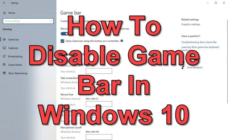 How To Disable Game Bar In Windows 10