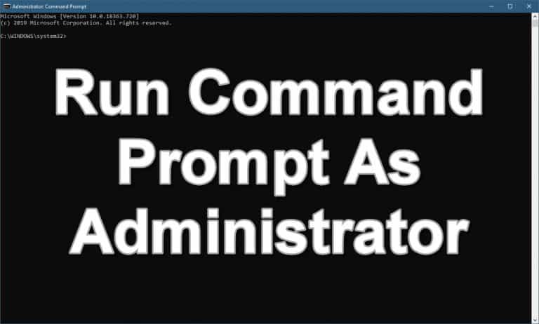 How To Run Command Prompt As Administrator