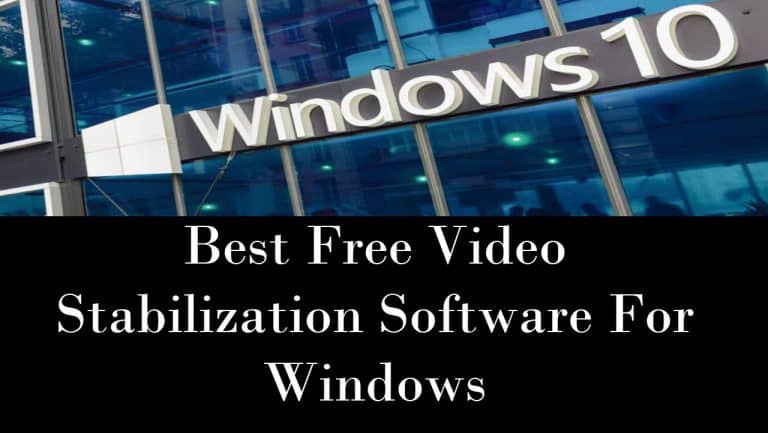 Video Stabilization Software For Windows