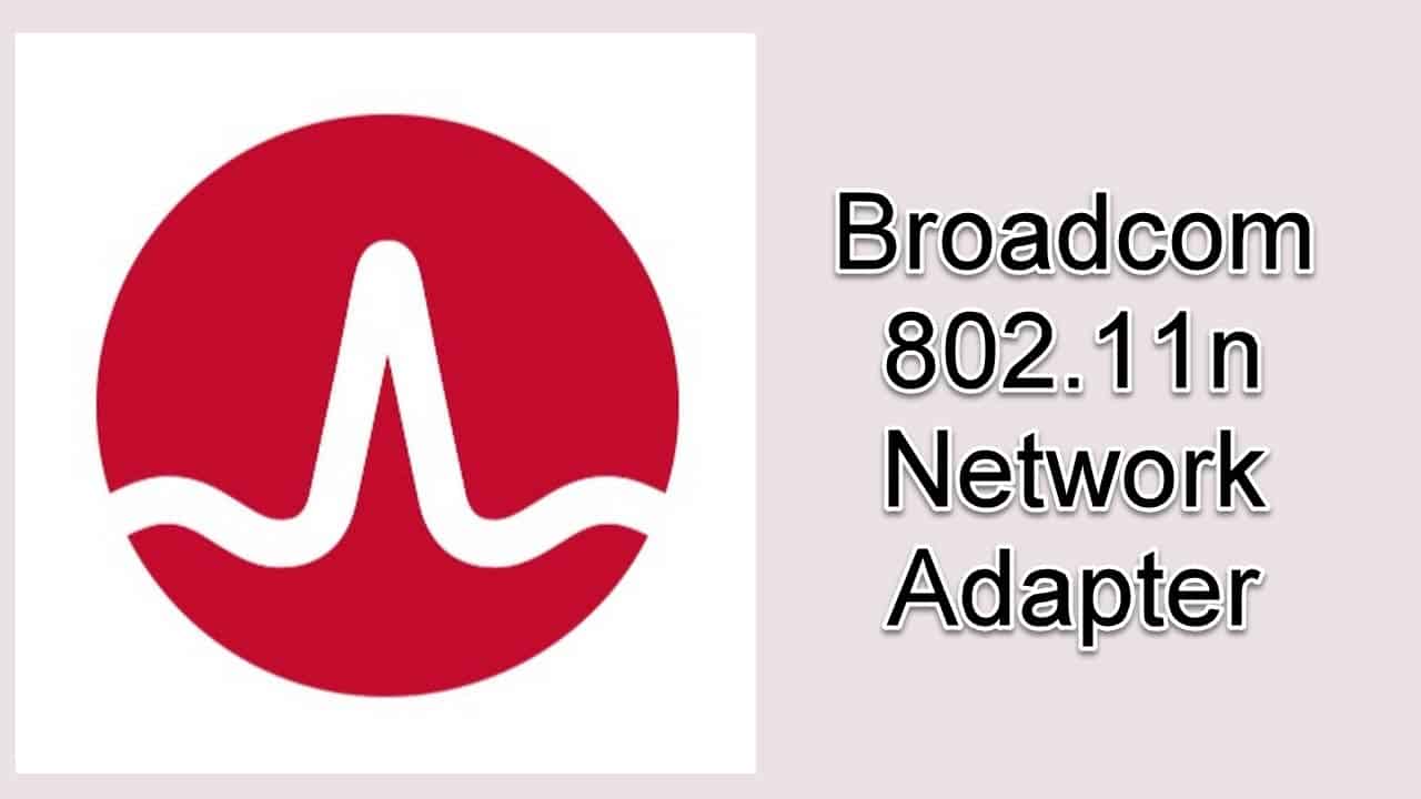 broadcom 802.11 abgn wireless sdio adapter driver download