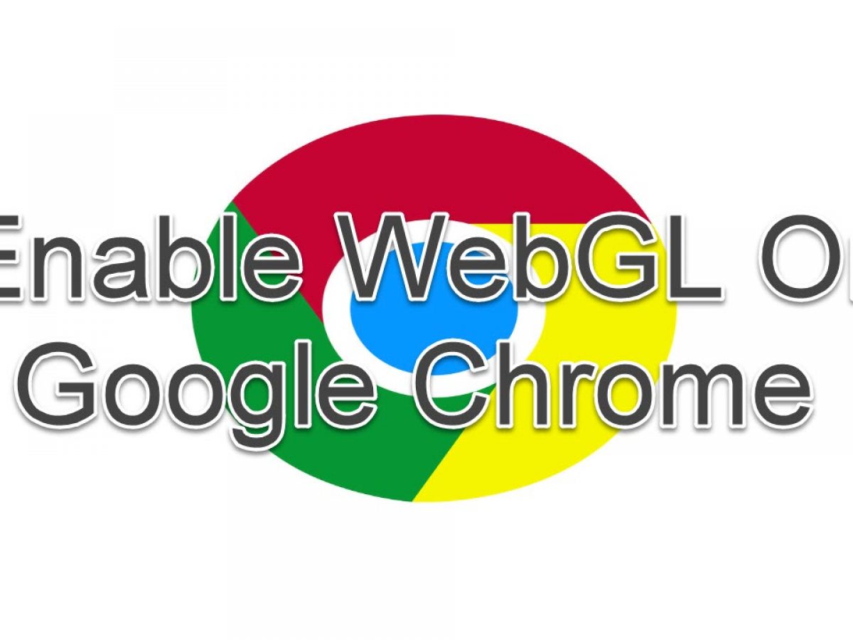 how to disable webgl how to disable webgl