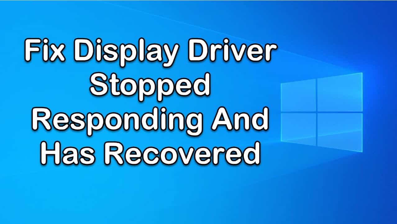 fix display driver windows 10 freezing