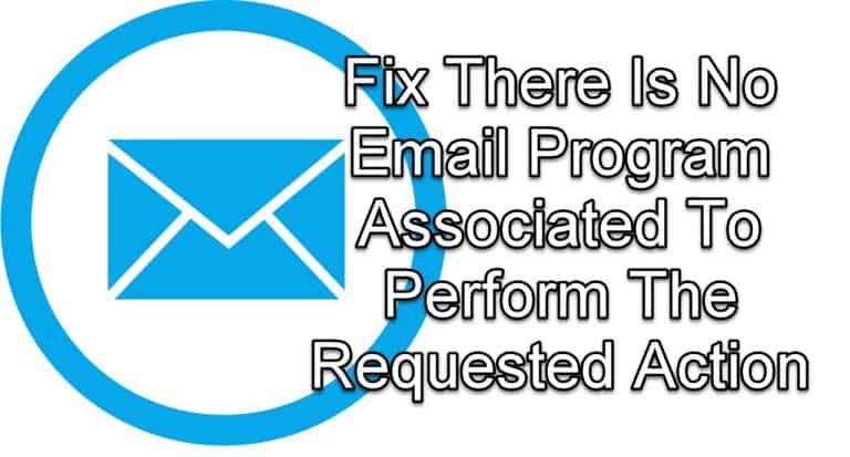 No Email Program Associated To Perform The Requested Action