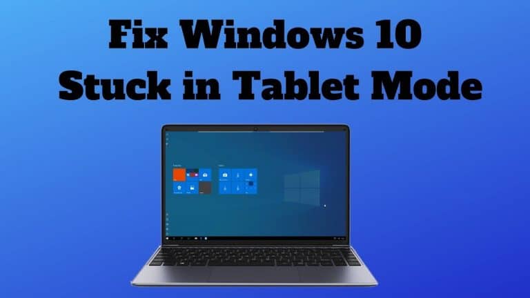 Stuck In Tablet Mode