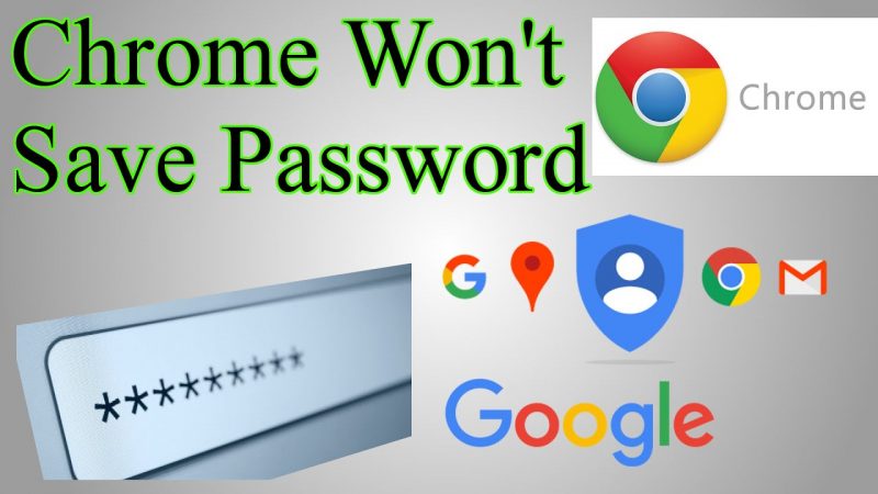 google chrome not saving passwords windows 10