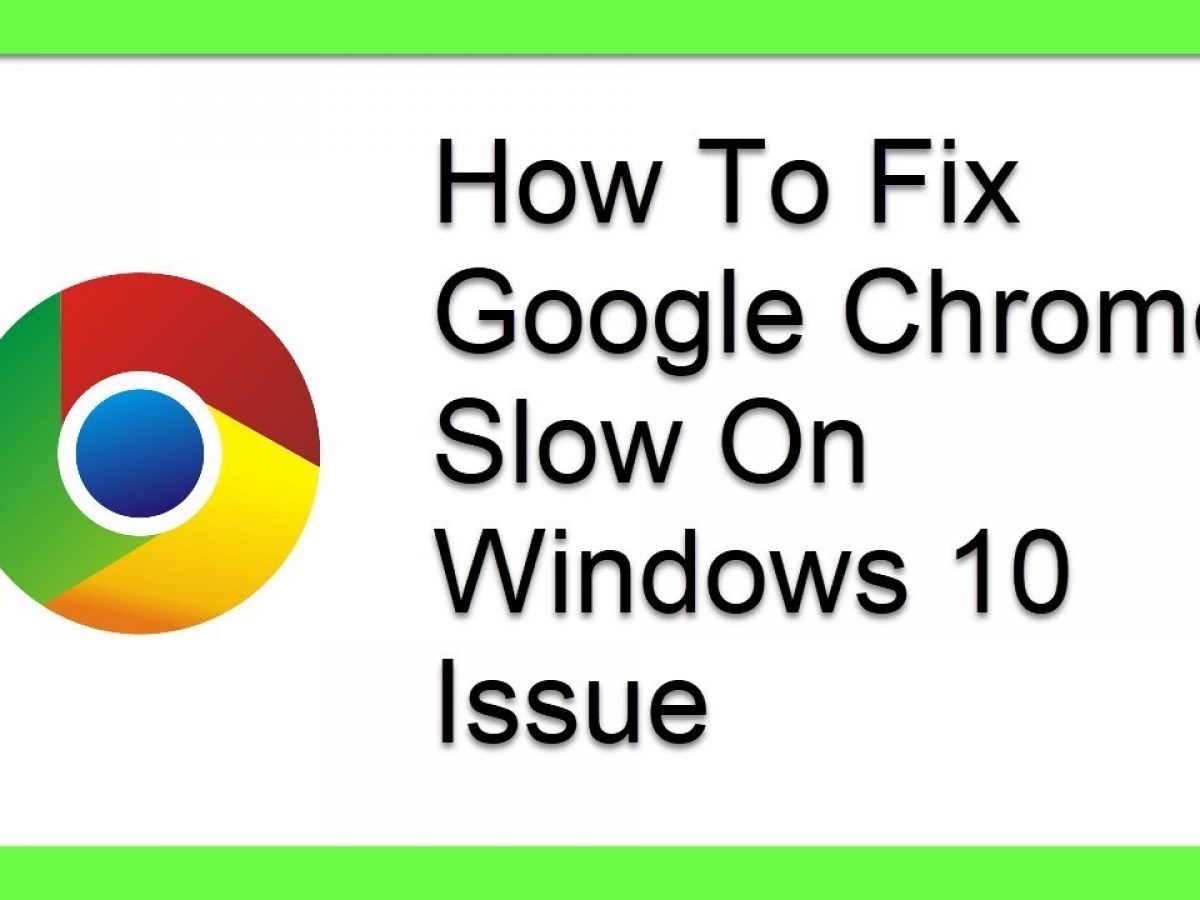 why is google chrome not downloading windows 10
