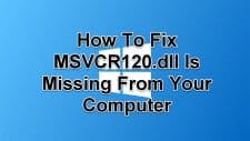 MSVCR120.dll Is Missing