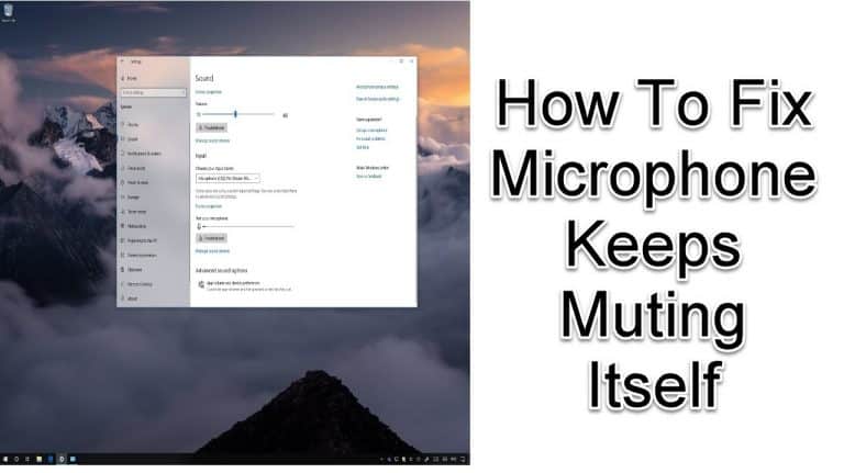 microphone keeps muting itself windows 11