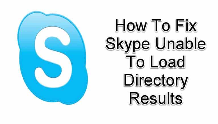 Skype Unable To Load Directory Results