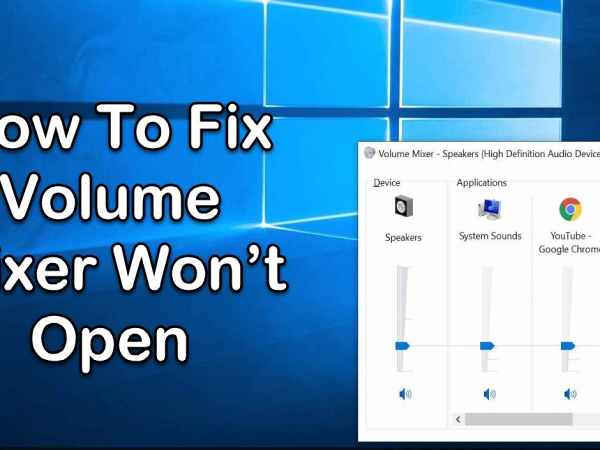 how to open volume mixer how to open volume mixer