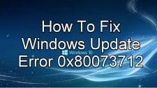 Windows Update Error 0x80073712