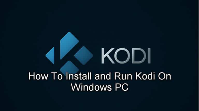 Kodi On Windows PC