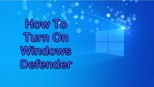 Turn On Windows Defender