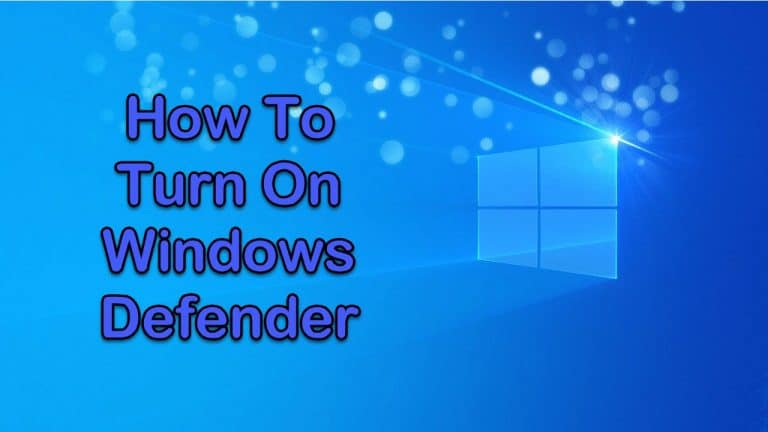 Turn On Windows Defender