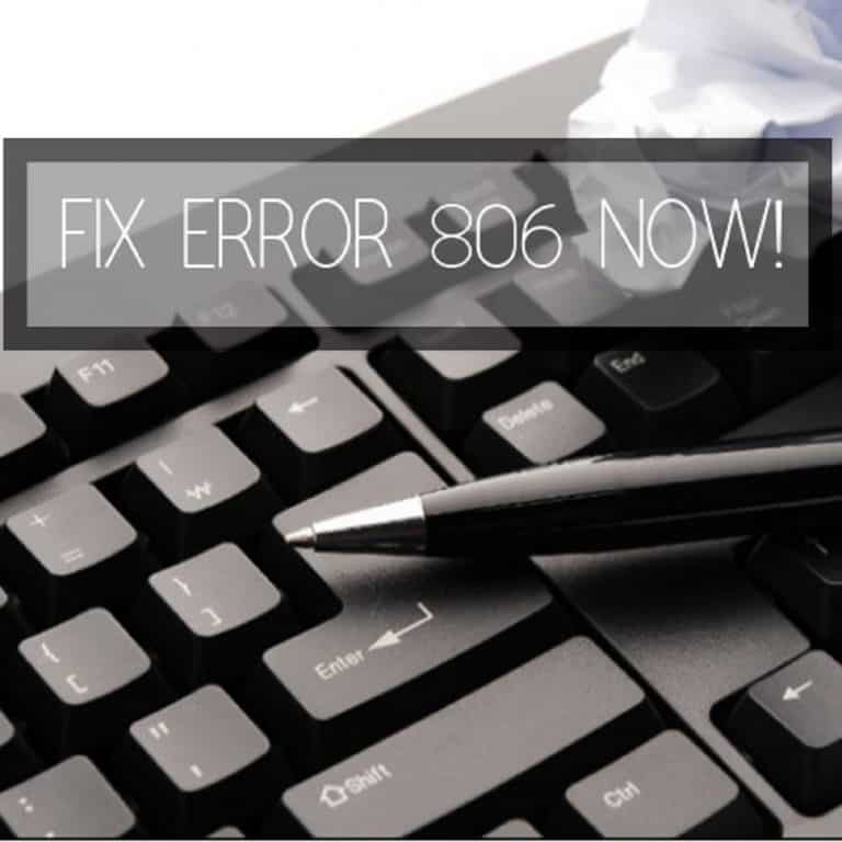 VPN Error 806 In Windows 10