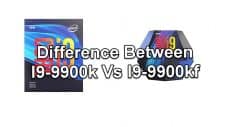 I9-9900k Vs I9-9900kf 2