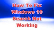 How To Fix Windows 10 Search Not Working