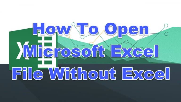 How To Open Microsoft Excel File Without Excel