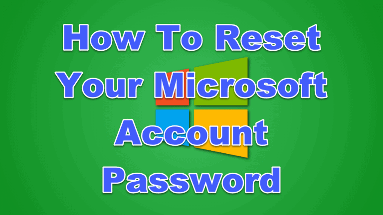 How To Reset Your Microsoft Account Password