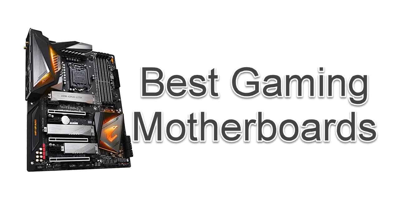 Best Gaming Motherboards in 2022