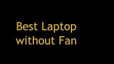 Laptop without Fan