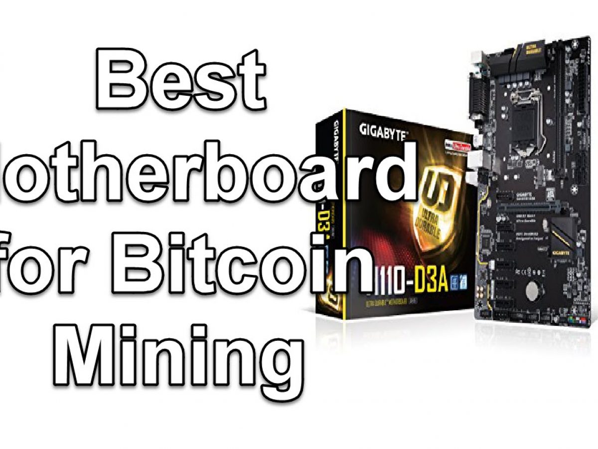best motherboard for bitcoin mining