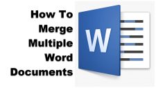 How To Merge Multiple Word Documents