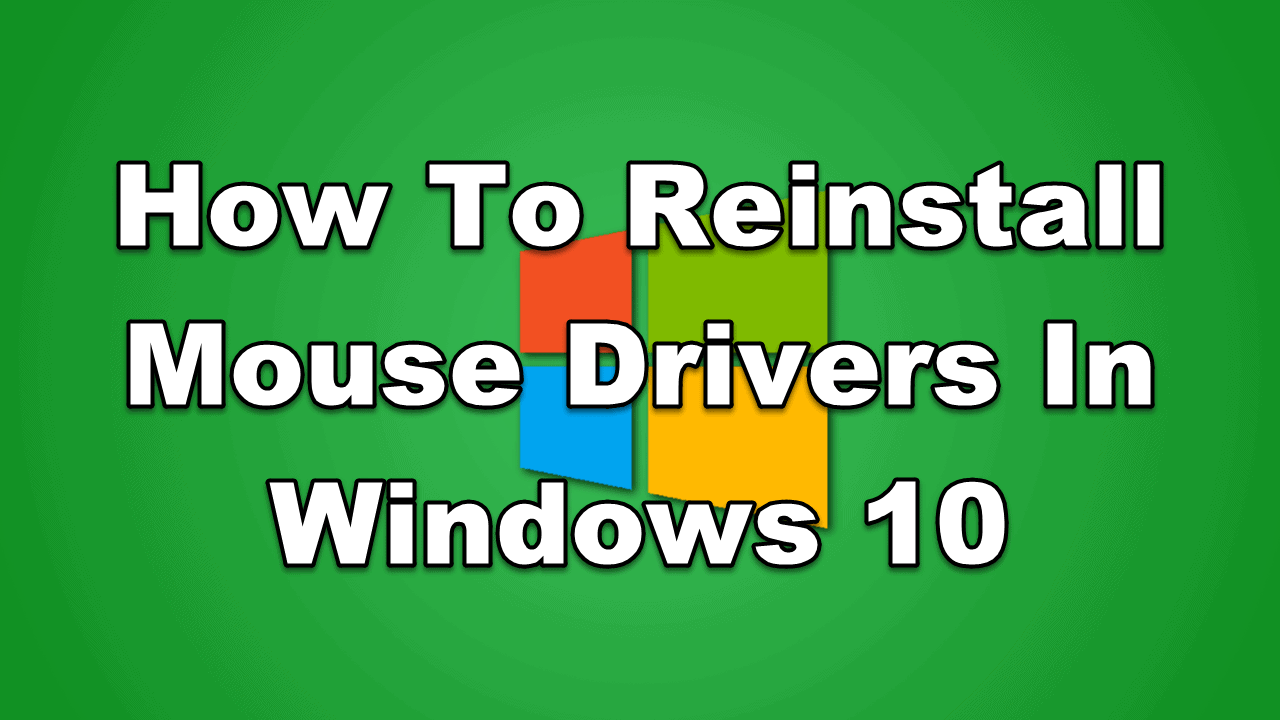How To Reinstall Mouse Drivers In Windows 10 - EasyPCMod