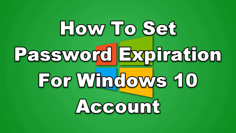How To Set Password Expiration For Windows 10 Account