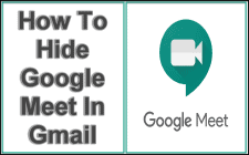 Hide Google Meet In Gmail