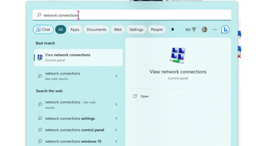 Open Network Connections by searching it via Windows search box