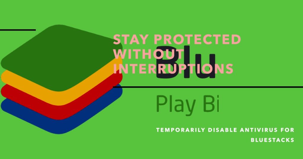 Bluestacks Not Loading? 10 Quick Fixes to Get You Gaming Again 5 Disable Antivirus Temporarily