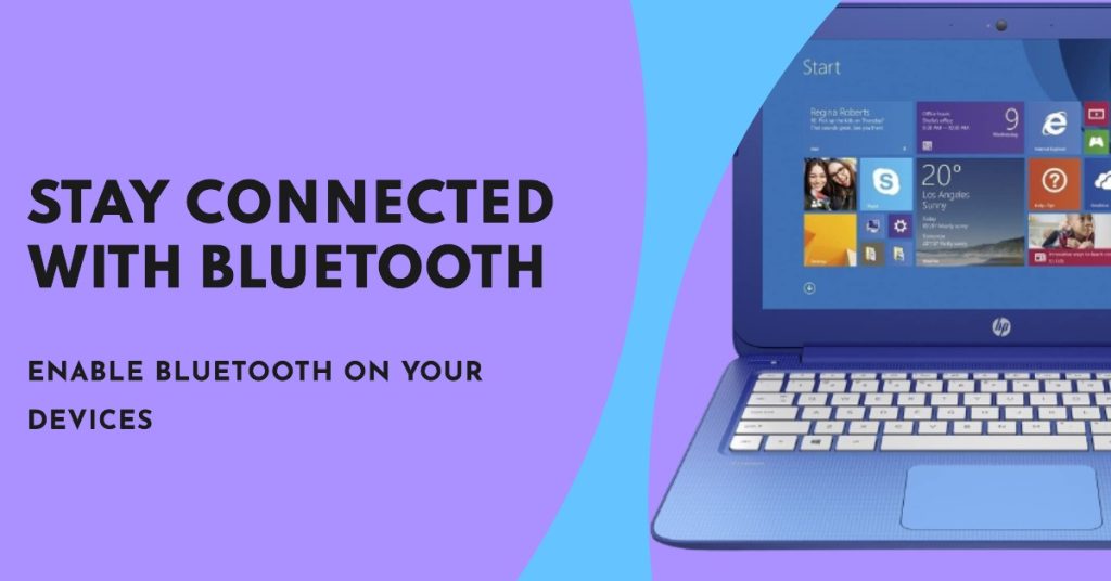 Ensure Devices Have Bluetooth Enabled