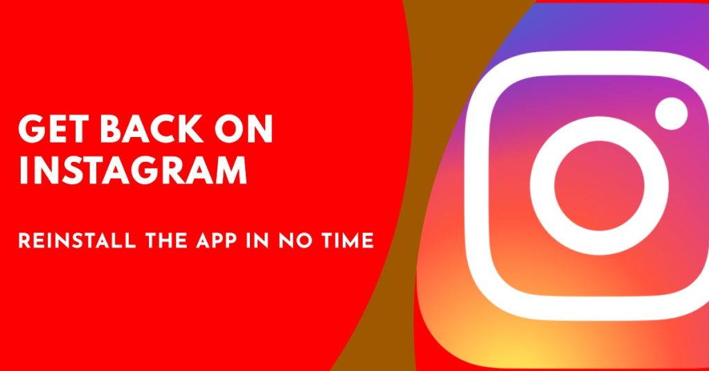 Reinstall the Instagram app