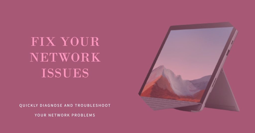 Running Network Troubleshooter and Diagnostic Tools