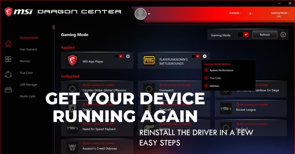 MSI Gaming App Not Opening? 4 Quick Fixes for Seamless Functionality 4 Reinstall the driver