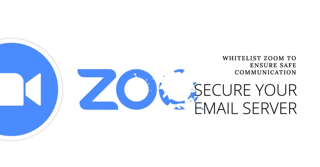 Whitelist Zoom from email server