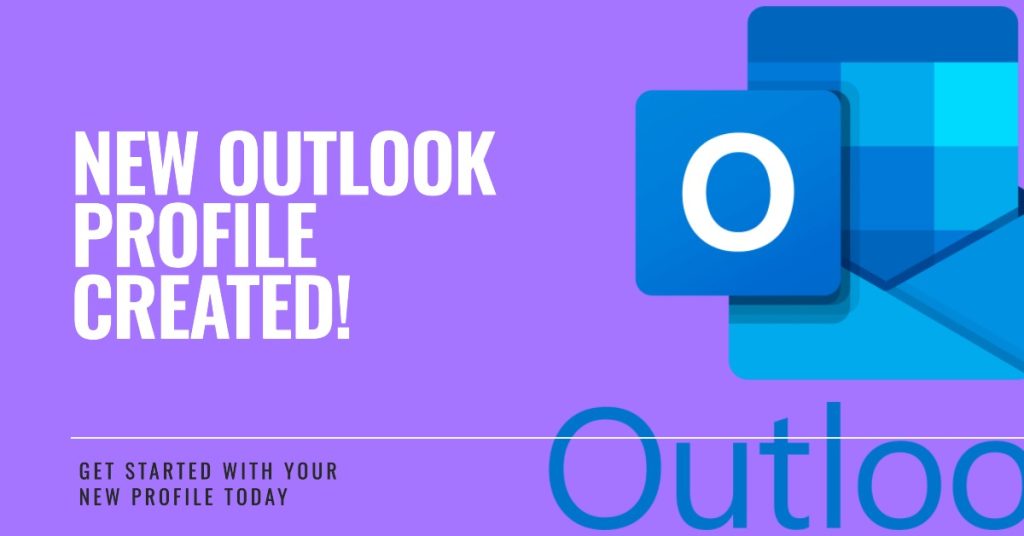 Create a new Outlook profile