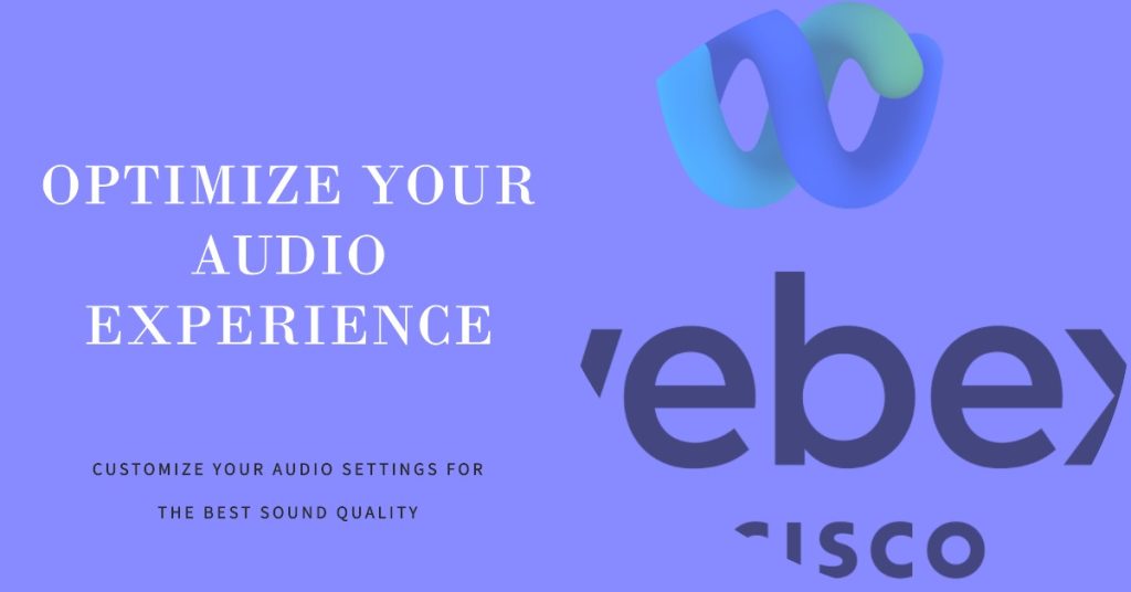 3 Quick Fixes for Cisco Webex No Sound 1 webex no sound