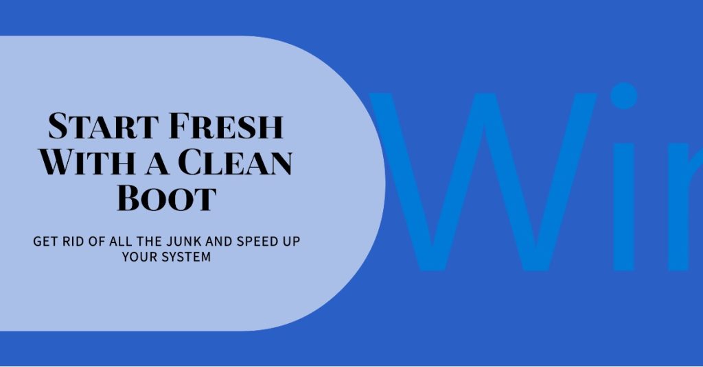3 Quick Ways to Fix Windows 10 Stuck on Welcome Screen 3 Perform a clean boot
