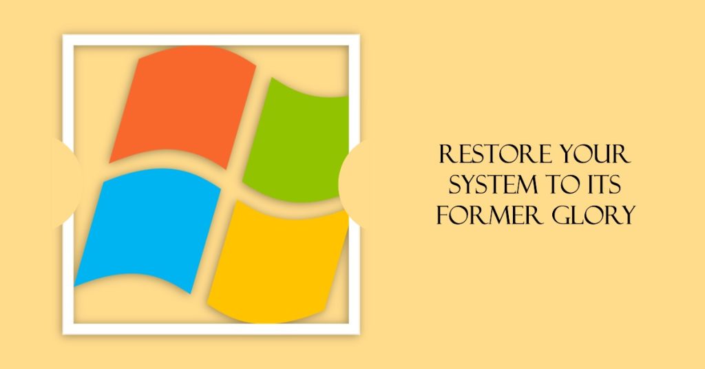 Perform a system restore